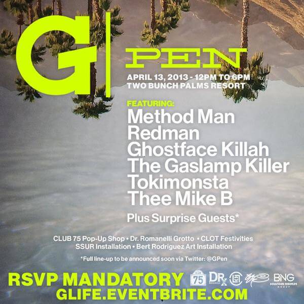 Join G-Pen, Method Man, Redman, Ghostface Killah & The Gaslamp Killer this Saturday for G-LIFE's Pool Party!